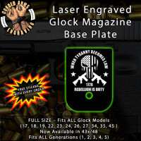 When Tyranny Laser Engraved Aluminum Glock Magazine Base Plates