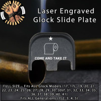 Come & Take It TP Laser Engraved Glock Slide Plate