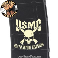 USMC Death Before Dishonor Laser Engraved Custom Pmag