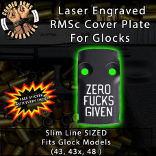 Zero Fucks Given Laser Engraved RMSc Cover Plate for Glock 43, 43x, 48